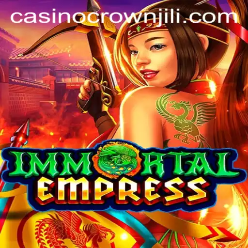 ImmortalEmpress: A Thrilling Journey into the Realm of CROWNJILI